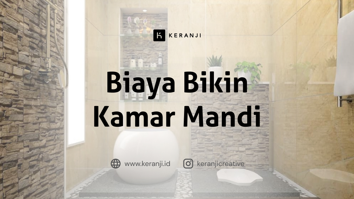 Biaya Bikin Kamar Mandi: Panduan Lengkap
